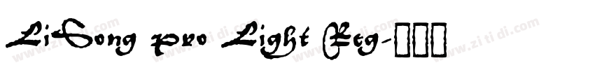 LiSong Pro Light Reg字体转换